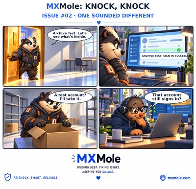 MXMole Knock, Knock Issue #002: One Sounded Different